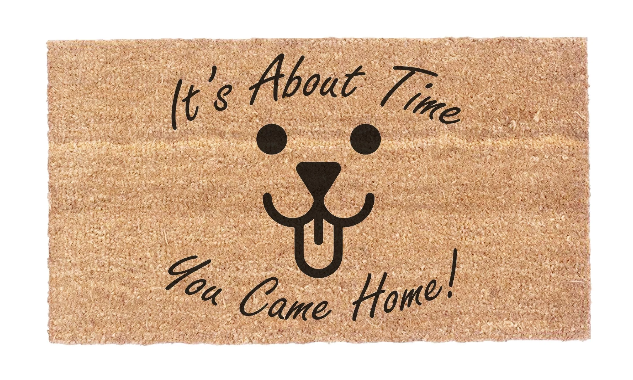 It's About Time You Came Home!