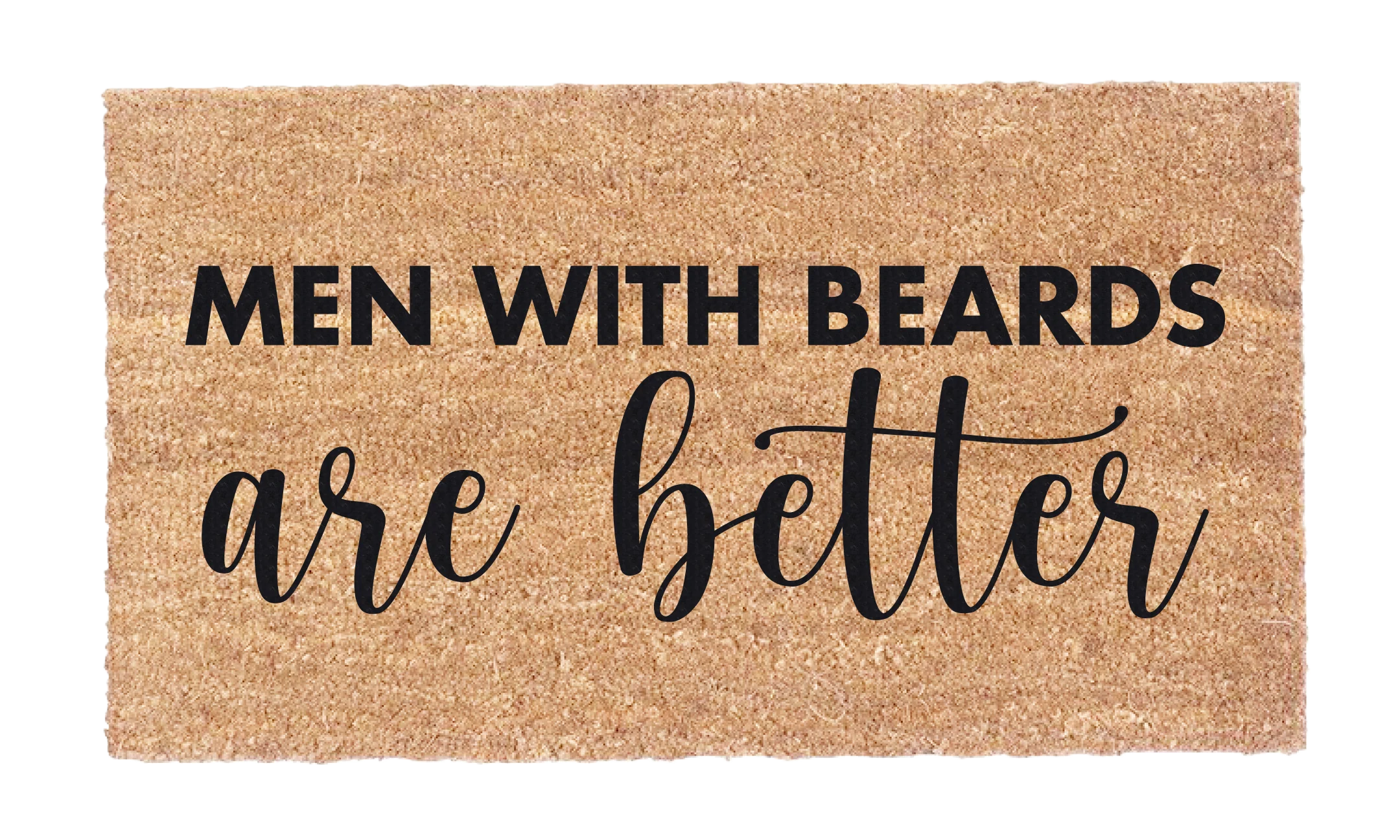 Men with Beards Are Better