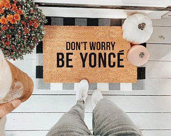 Don't Worry Be Yonce Vinyl Coir Doormat - Image 2