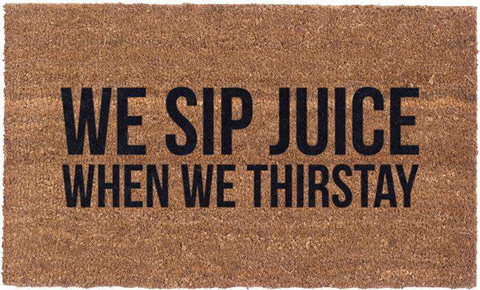 Vinyl Back - Sip Juice - Coir Doormat